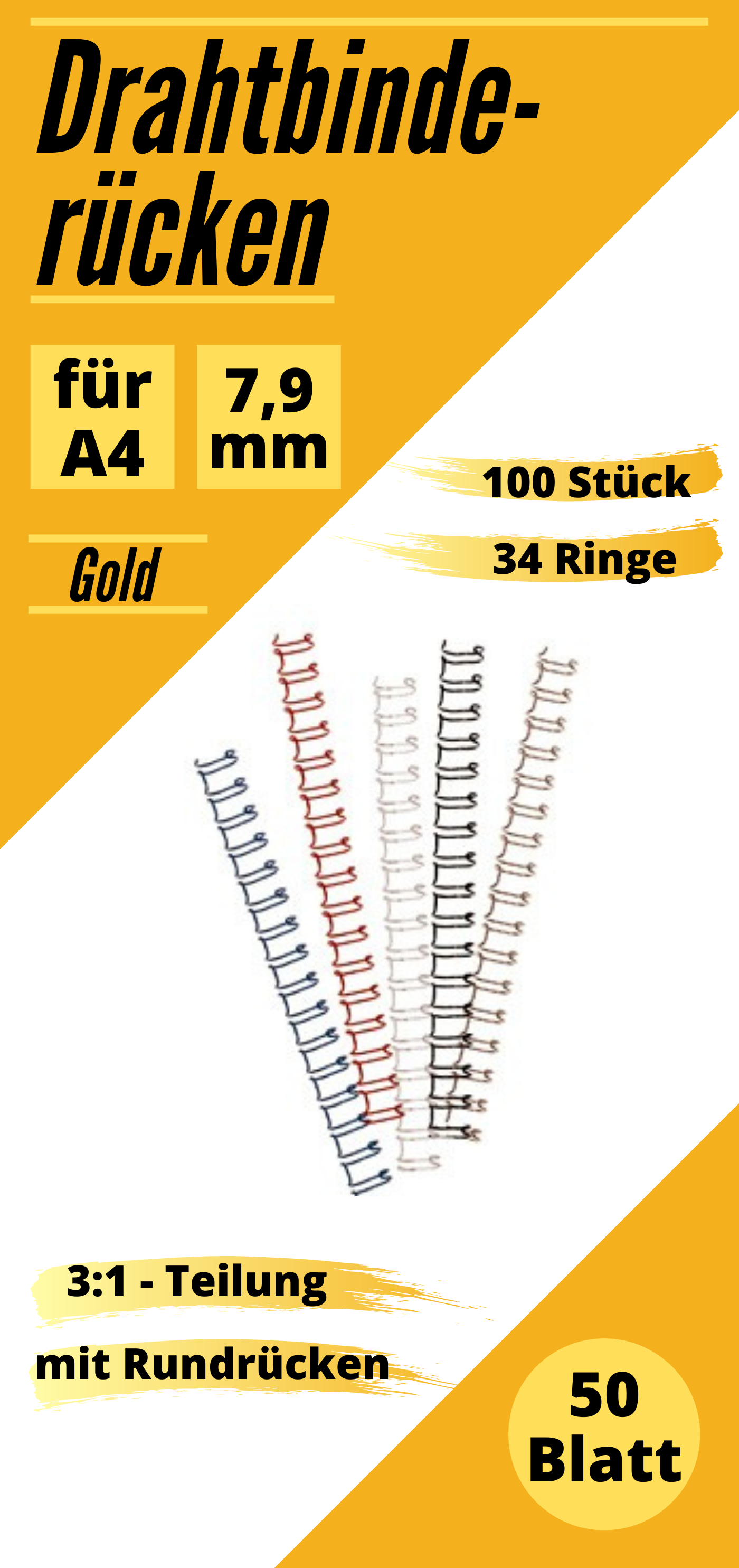100 Drahtbinderücken 7,9 mm, gold, 3:1-Teilung, für ca. 50 Blätter (80g/m²)